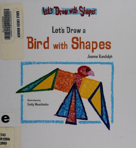 Let's Draw a Bird with Shapes (Let's Draw With Shapes, 2)