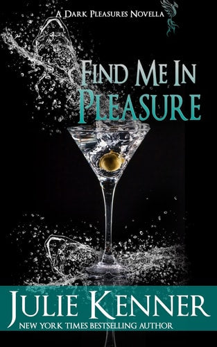 Find Me In Pleasure: Mal and Christina's Story, Part 2 (Dark Pleasures)