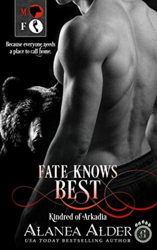 Fate Knows Best (Kindred of Arkadia)