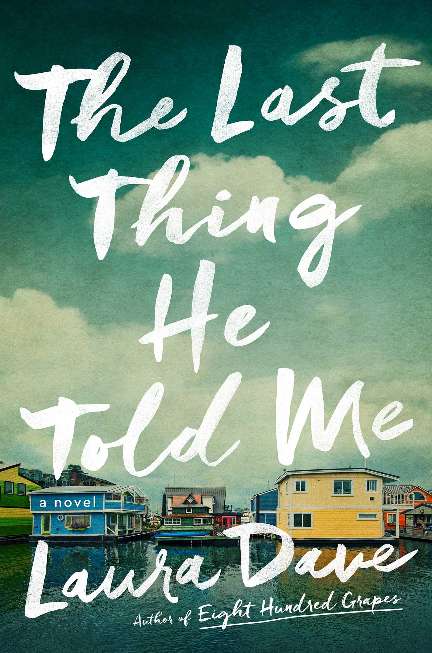 The Last Thing He Told Me (NO DUSTJACKET)