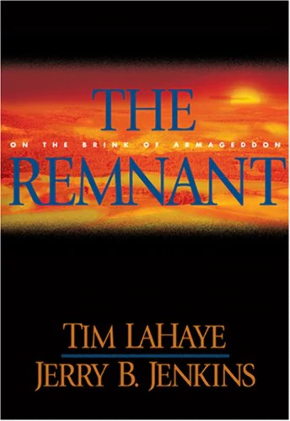 The Remnant: On the Brink of Armageddon