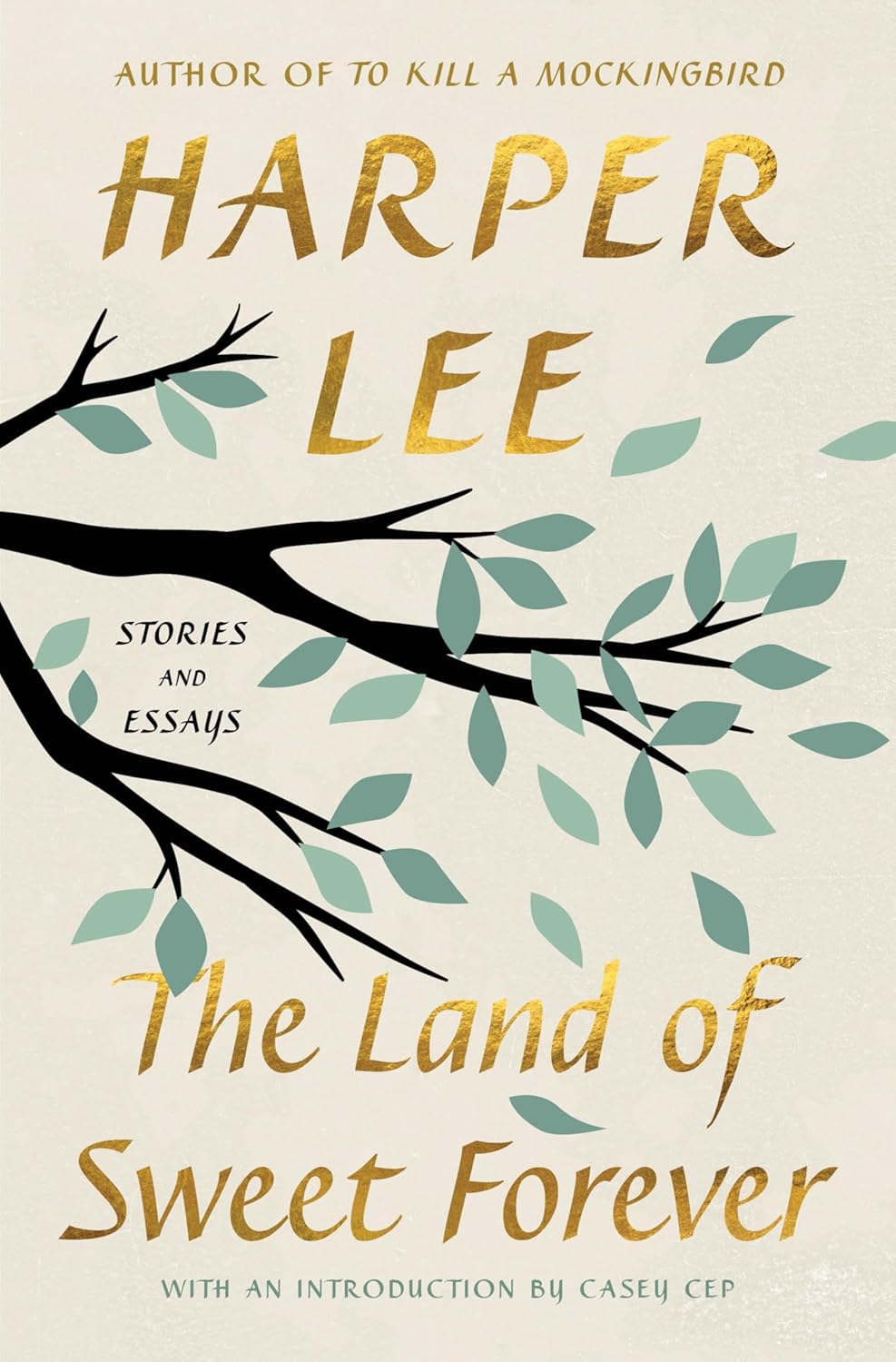 The Land of Sweet Forever Stories and Essays
