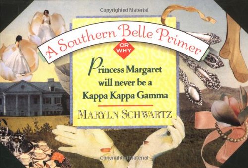 A Southern Belle Primer: Why Princess Margaret Will Never Be a Kappa Kappa Gamma