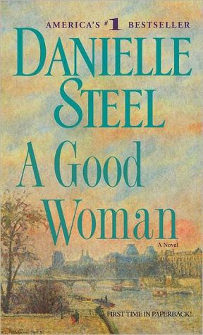 A Good Woman: A Novel