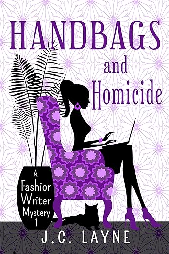 Handbags and Homicide: A Fashion Writer Mystery