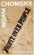 Profit Over People: Neoliberalism & Global Order