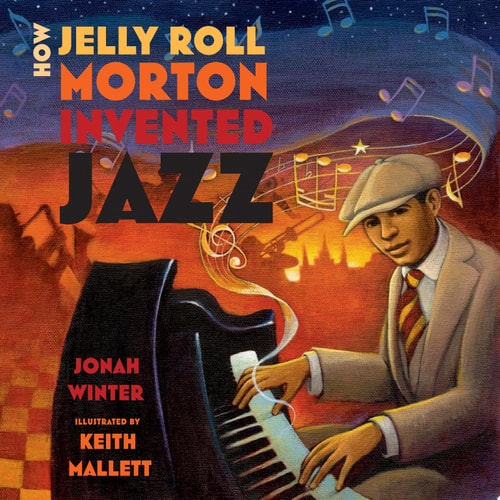 How Jelly Roll Morton Invented Jazz