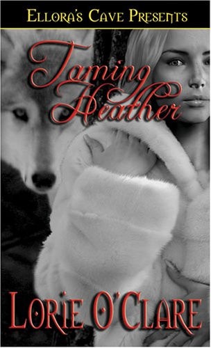 Taming Heather (Book 1)