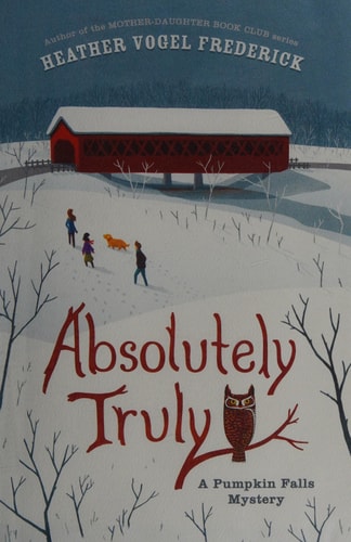 Absolutely Truly (A Pumpkin Falls Mystery)