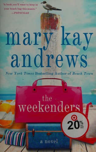 The Weekenders: A Novel