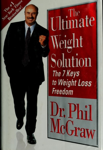 The Ultimate Weight Solution (The 7 Keys to Weight Loss Freedom)