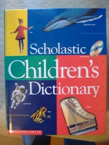 Scholastic Children's Dictionary by Editors Of Scholastic