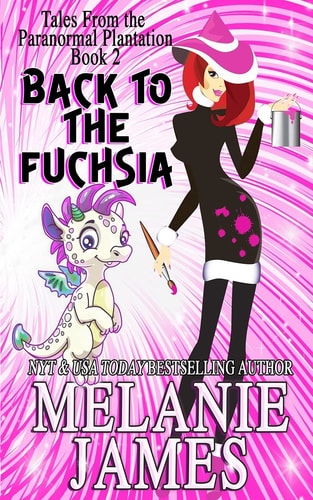 Back to the Fuchsia (Tales from the Paranormal Plantation)