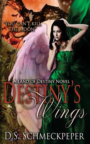 Destiny's Wings (Land of Destiny)