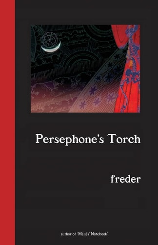 Persephone's Torch: A Novel in Three Acts