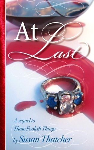 At Last: The Sequel to These Foolish Things (The Elizabeth Gardner Trilogy)