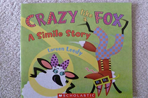 Crazy like a Fox: A Simile Story