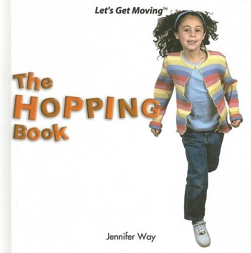 The Hopping Book (Let's Get Moving)