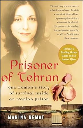 Prisoner of Tehran: One Woman's Story of Survival Inside an Iranian Prison Paperback