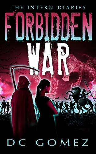 Forbidden War (The Intern Diaries)