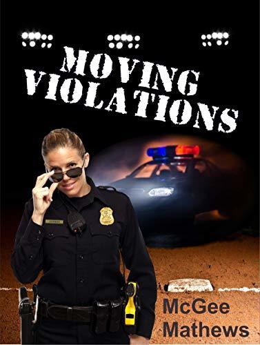 Moving Violations (Ladies of Diamond Lake)