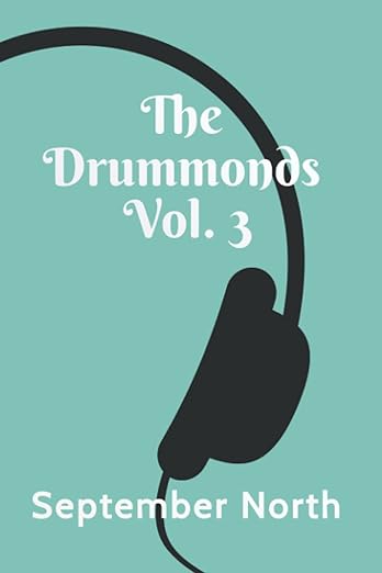 The Drummonds Vol. 3