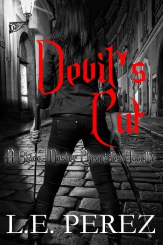 Devil's Cut: A Blade Master Chronicles Novella (NEW)