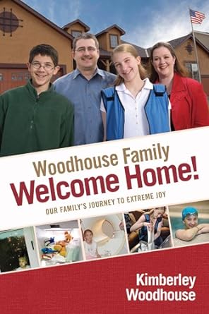 Welcome Home: Our Family's Journey to Extreme Joy Paperback