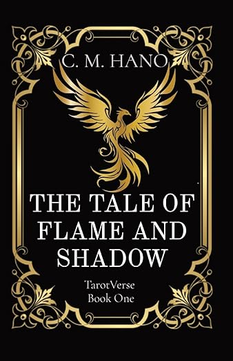 The Tale Of Flame and Shadow: TarotVerse Book One