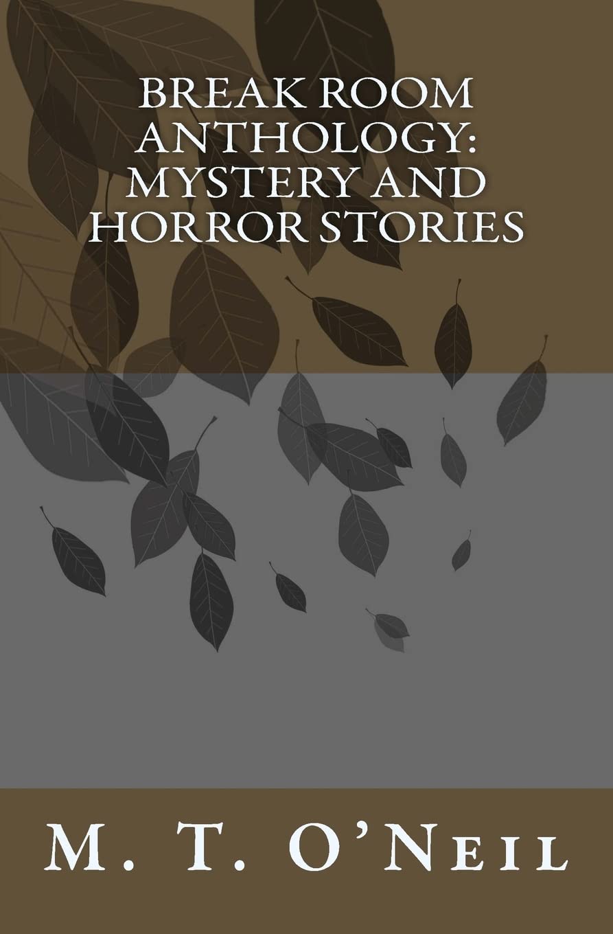 Break Room Anthology: Mystery and Horror Stories