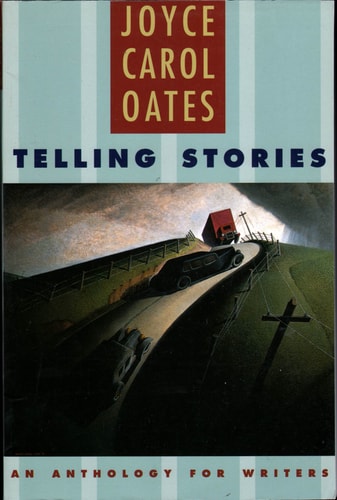 Telling Stories: An Anthology for Writers
