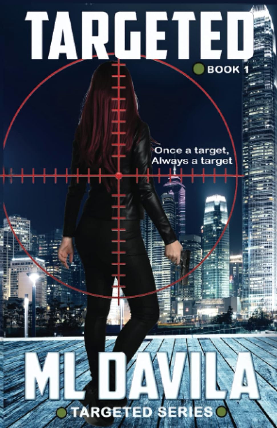 Targeted (Book 1: Targeted Series)