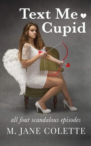 Text Me, Cupid: All Four Scandalous Episodes