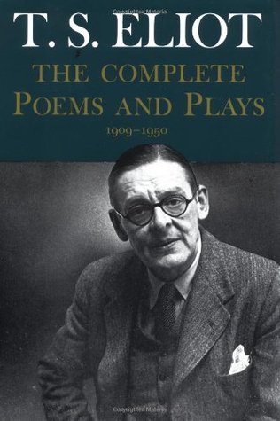 The Complete Poems and Plays: 1909-1950 Hardcover – January 1, 1971