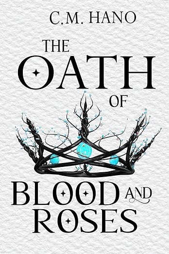 The Oath Of Blood And Roses