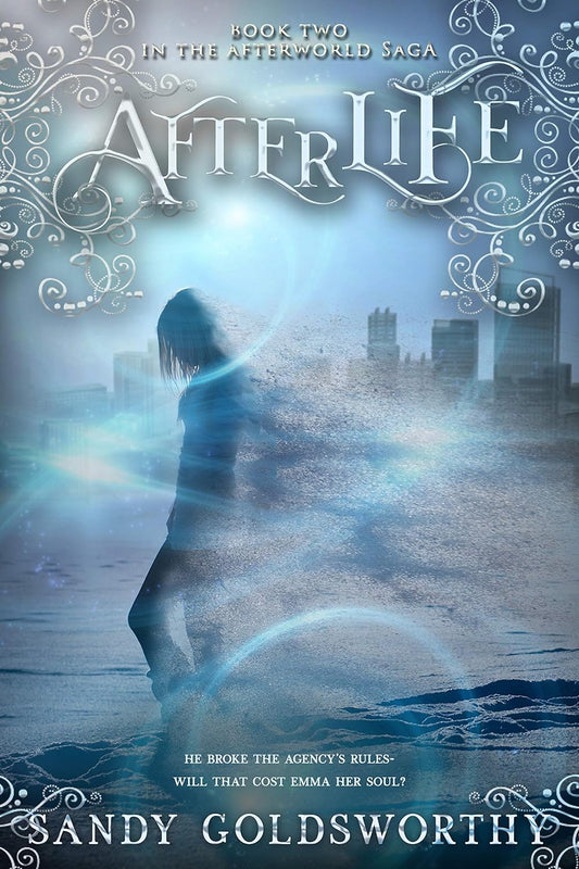 Afterlife (Book Two in the Afterworld Saga)