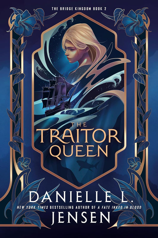 The Traitor Queen (The Bridge Kingdom)