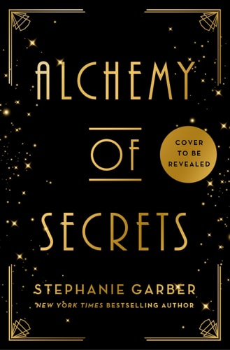 Alchemy of Secrets A Novel