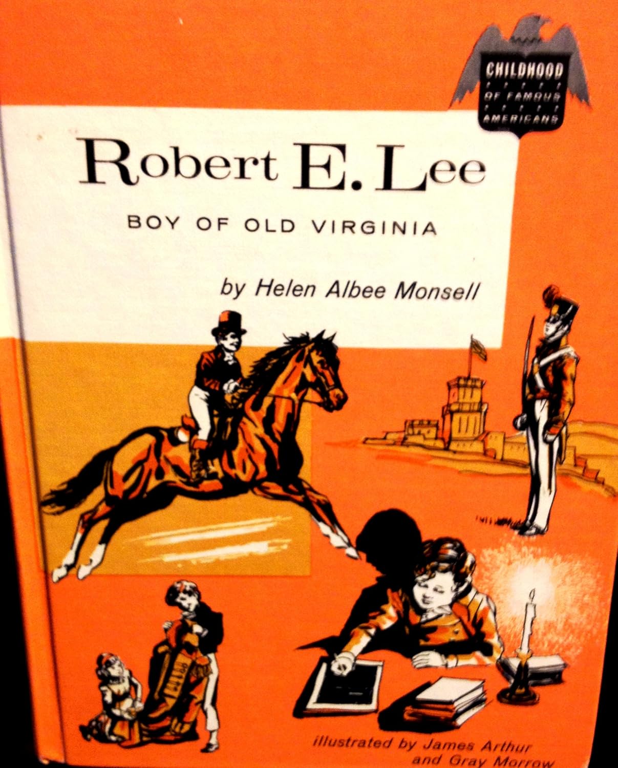 Boy of Old Virginia: Robert E. Lee (Childhood of Famous Americans) (Alternative cover)