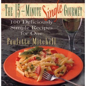 The 15-Minute Single Gourmet