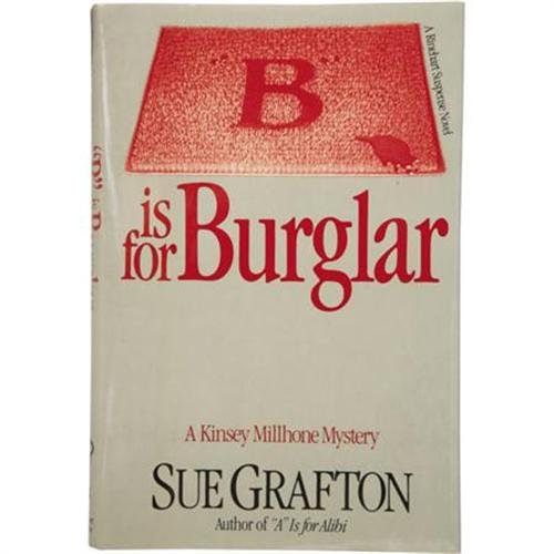 B" is for Burglar (A Kinsey Millhone Mystery)"