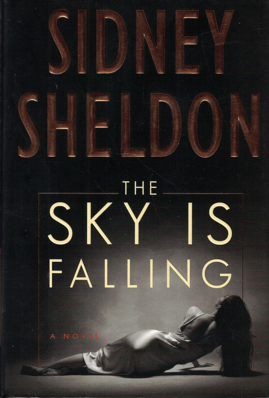 The Sky Is Falling: A Novel