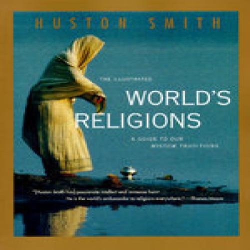 The Illustrated World's Religions