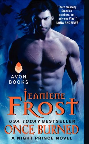 Once Burned (Night Prince, Book 1)