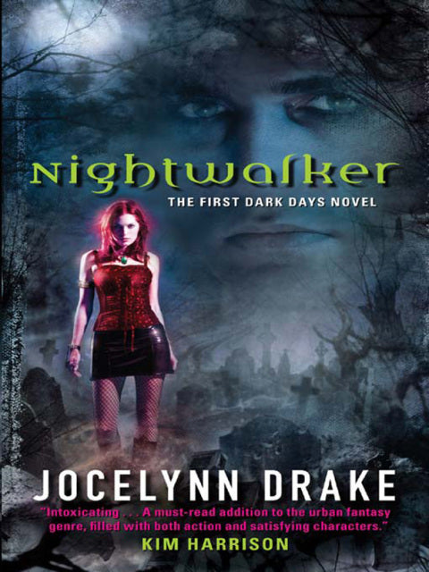 Nightwalker: The First Dark Days Novel (Dark Days Series Book 1)