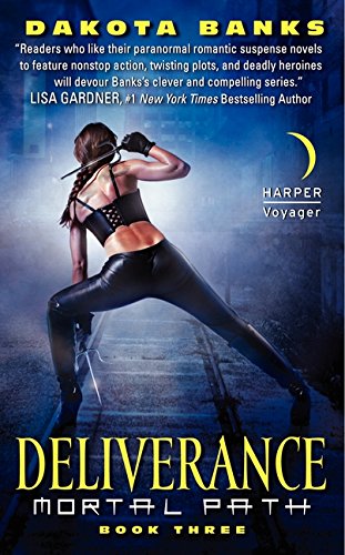 Deliverance: Mortal Path Book Three (Mortal Path Series, 3)