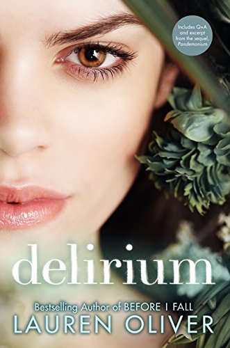 Delirium: The Special Edition (Delirium Trilogy, 1)