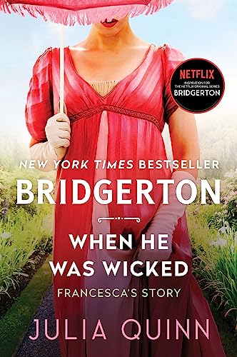 When He Was Wicked (Bridgertons Book 6)