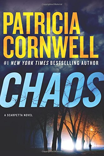 Chaos: A Scarpetta Novel (Kay Scarpetta, 24)