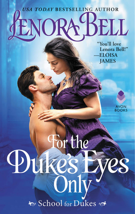 For the Duke's Eyes Only: School for Dukes (School for Dukes, 2)